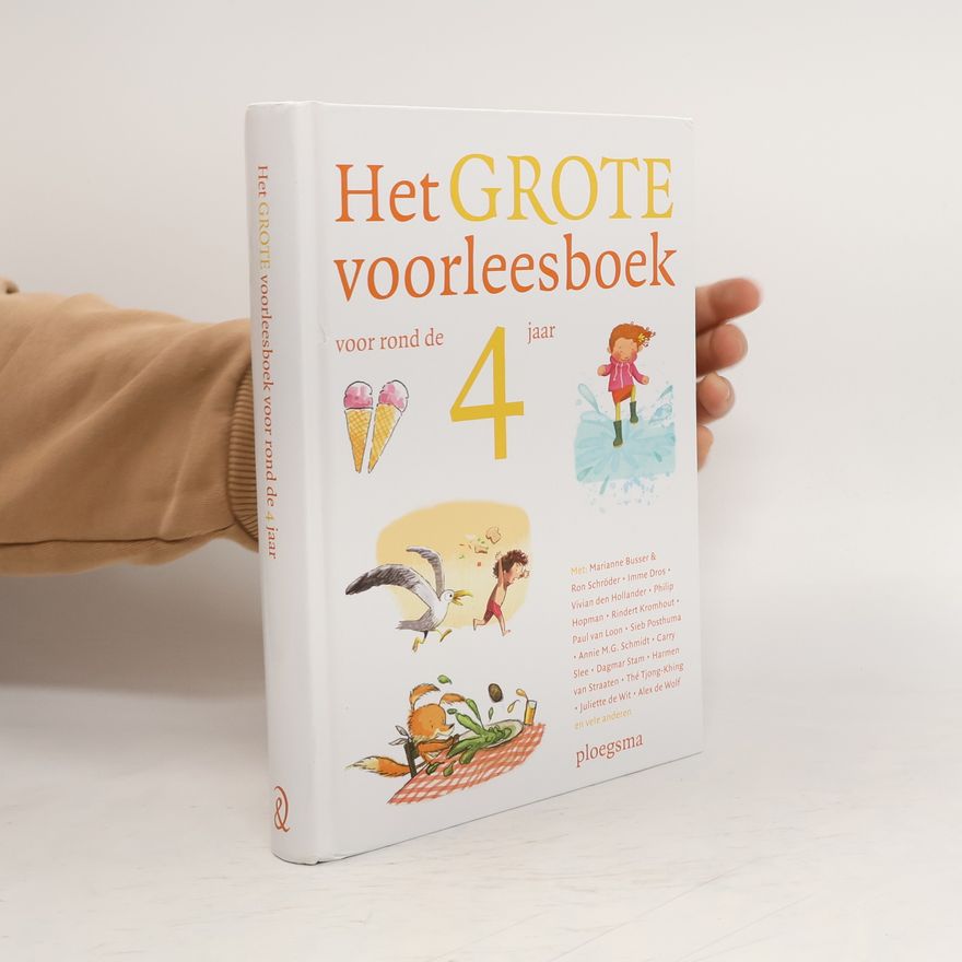 Viviane den Hollander Het grote voorleesboek voor rond de 4 jaar - druk 1