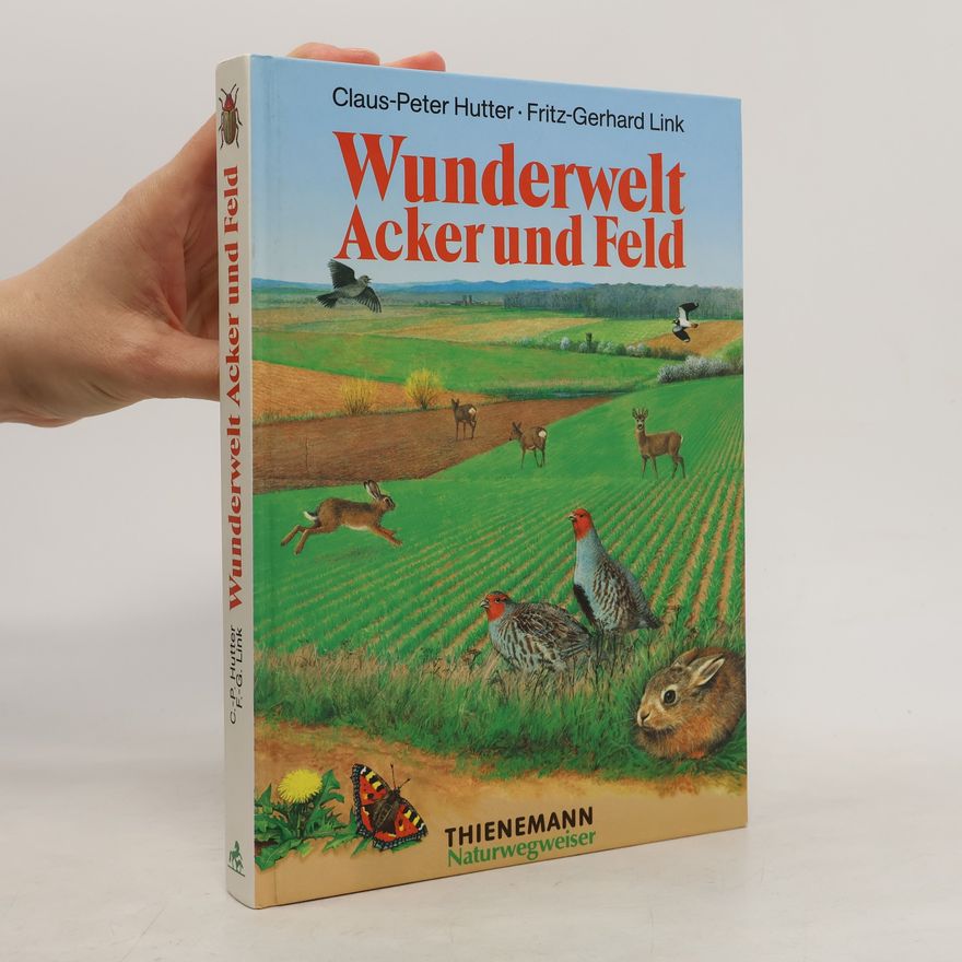 Claus-Peter Hutter Wunderwelt Acker und Feld