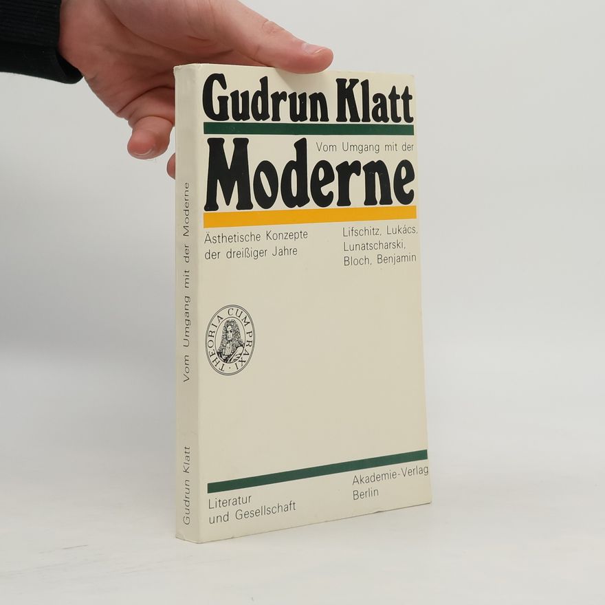 Gudrun Klatt Vom Umgang mit der Moderne