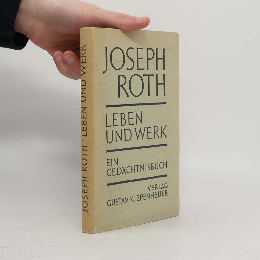 Collectif d'auteurs Joseph Roth. Leben Und Werk