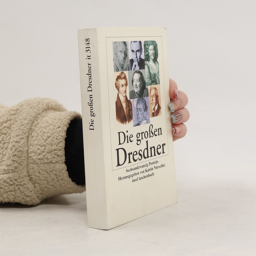 Katrin Nitzschke Die großen Dresdner