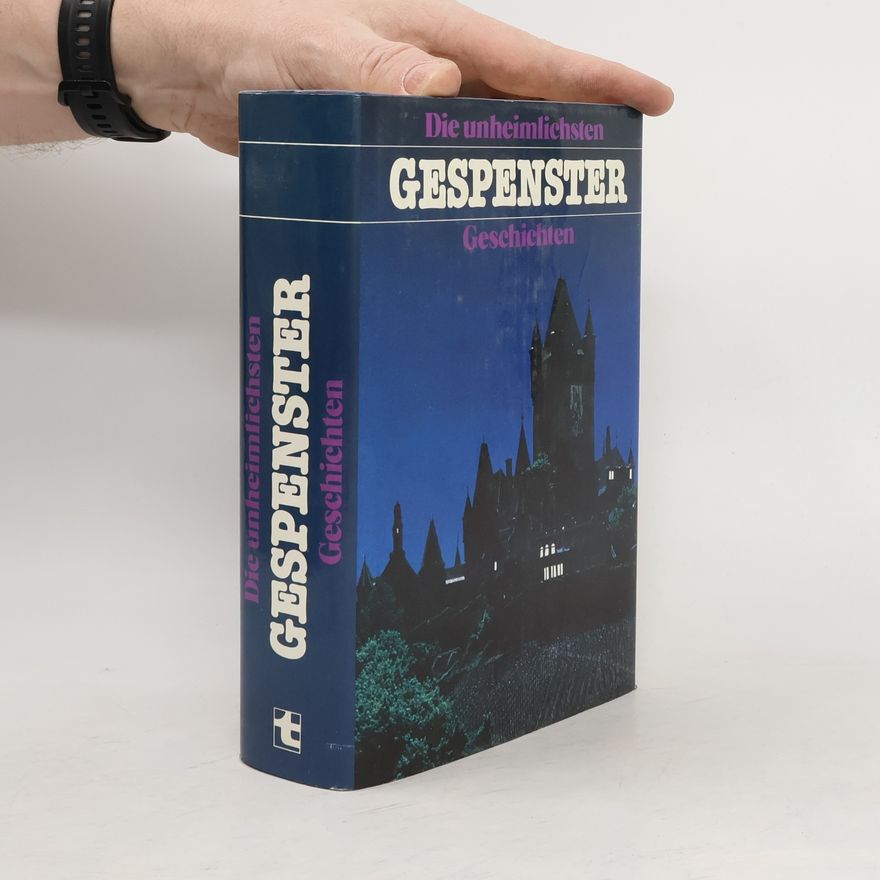 Auteurscollectief Die unheimlichsten Gespenster