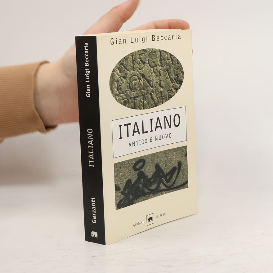 Gian Luigi Beccaria Gli elefanti. Saggi: Italiano. Antico e nuovo