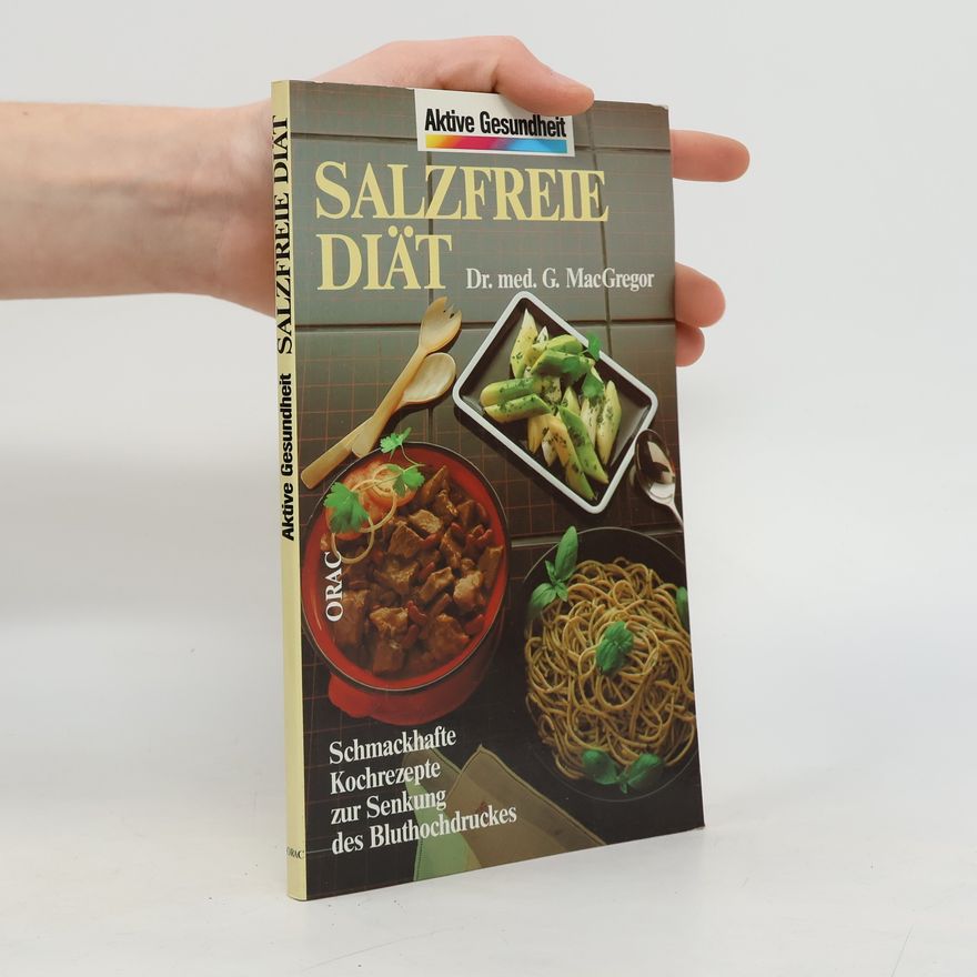 Graham A. MacGregor Salzfreie Diät