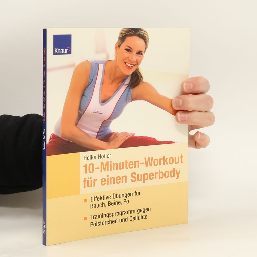Heike Höfler 10-Minuten Workout für einen Superbody
