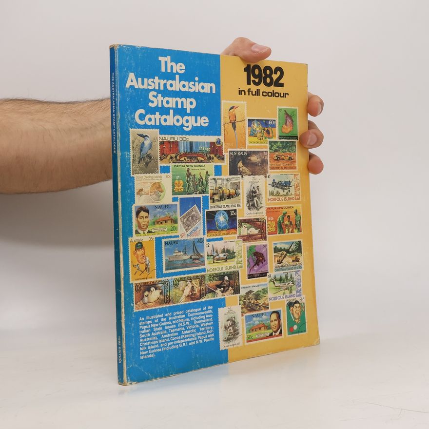 Kolektiv autorů The Australasian Stamp Catalogue 1982