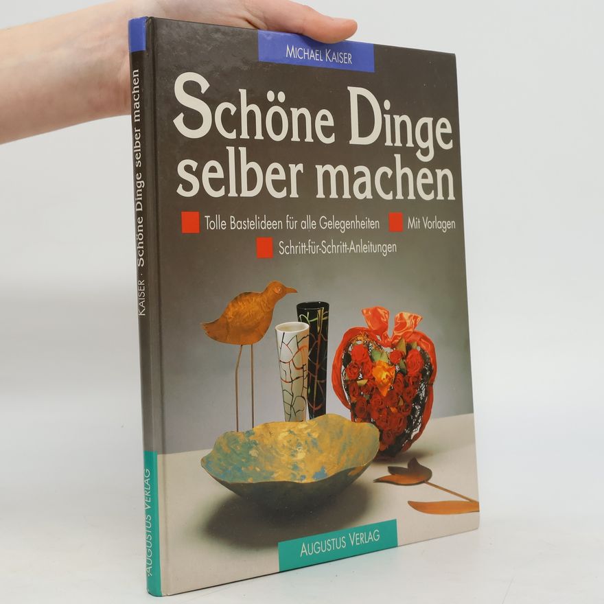 Autorenkollektiv Schöne Dinge selber machen