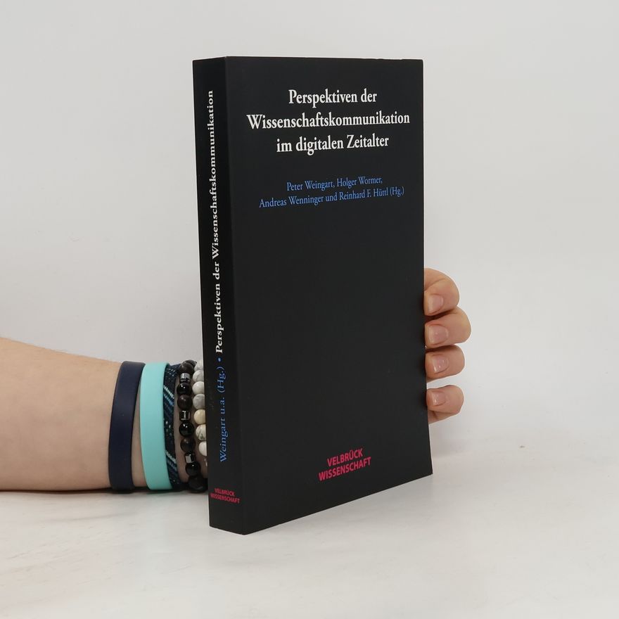 Andreas Wenninger Perspektiven der Wissenschaftskommunikation im digitalen Zeitalter