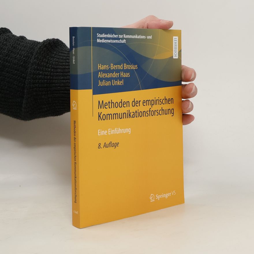 Hans Bernd Brosius Methoden der empirischen Kommunikationsforschung