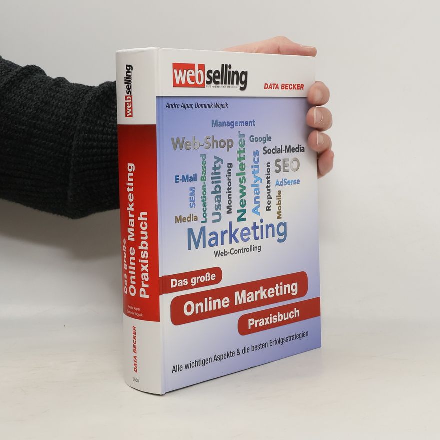 Andre Alpar Das große Online-Marketing-Praxisbuch