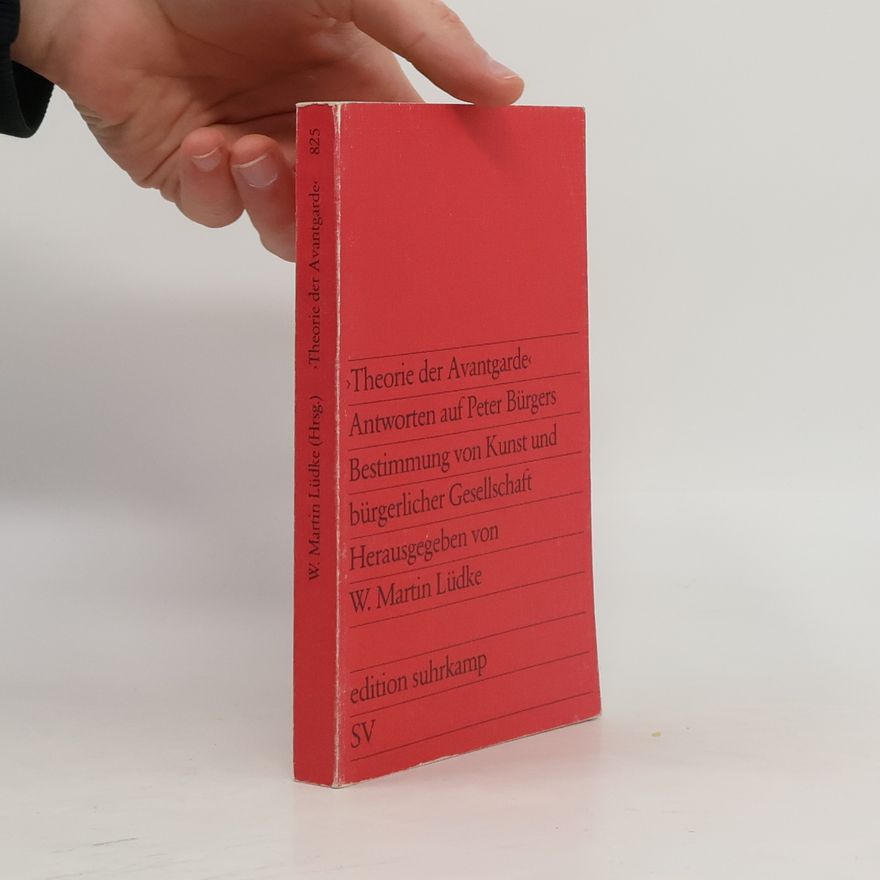 Werner Martin Lüdke Edition Suhrkamp - 825: Theorie der Avantgarde