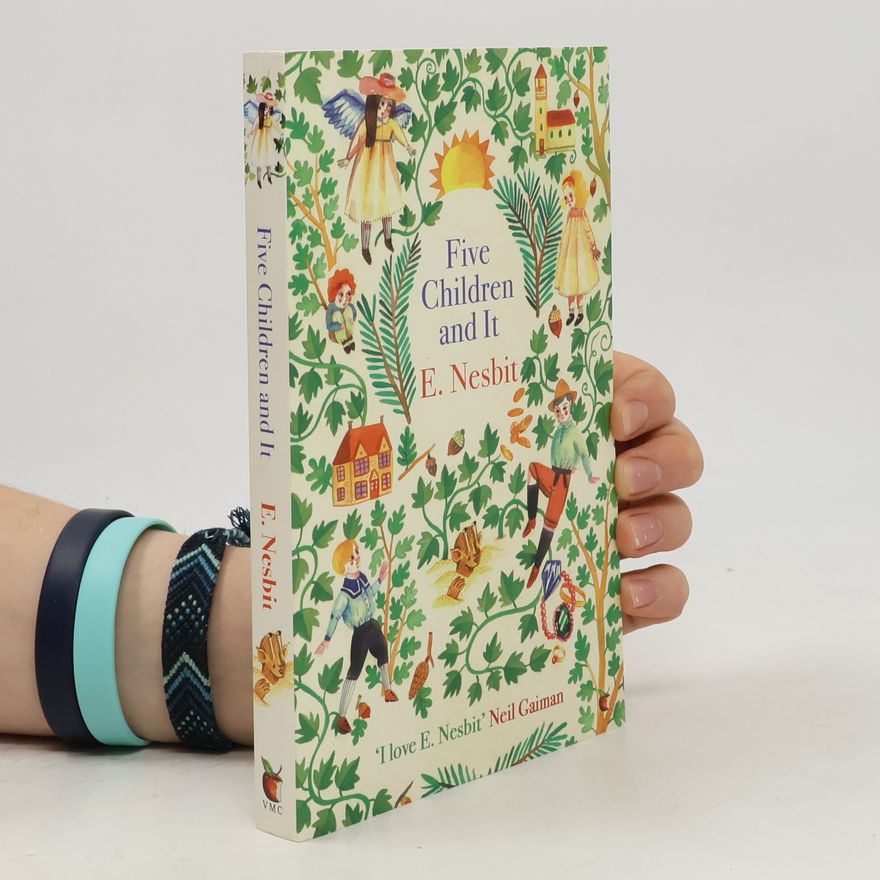 Edith Nesbit Five Children and It