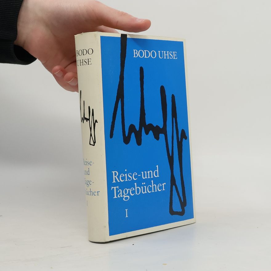 Bodo Uhse Reise und Tagebücher 1