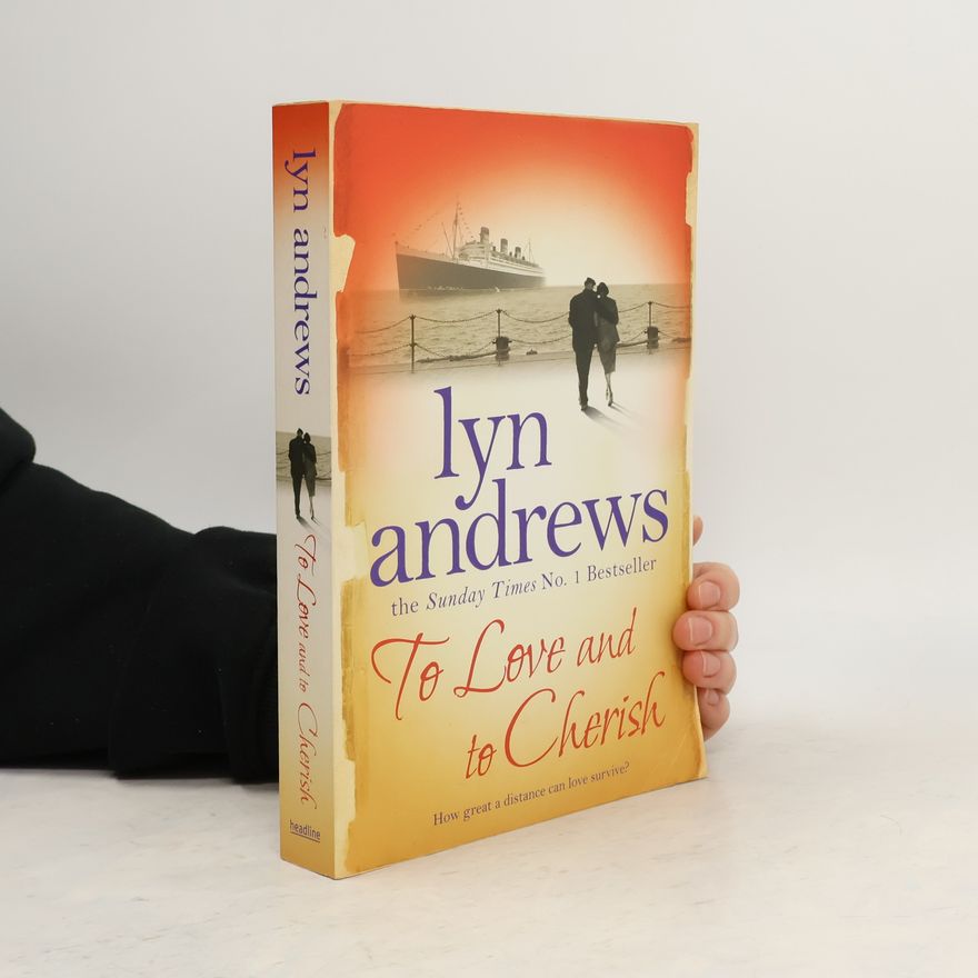Lyn Andrews To Love and to Cherish