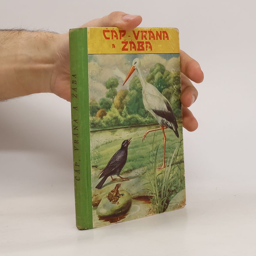 Jan Jerza Čáp, vrána a žába