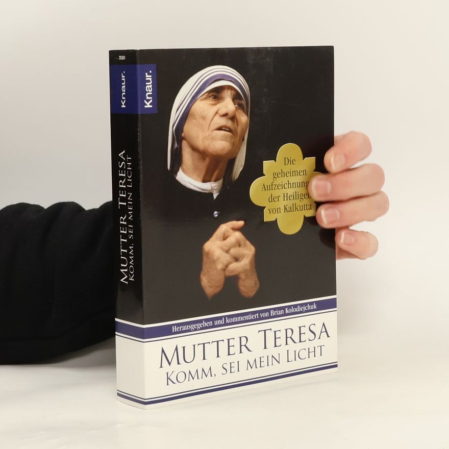 Mutter Teresa Komm, sei mein Licht
