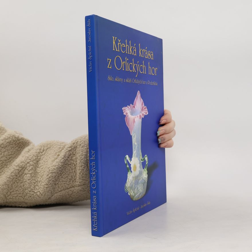 Jaroslav Šůla Křehká krása z Orlických hor