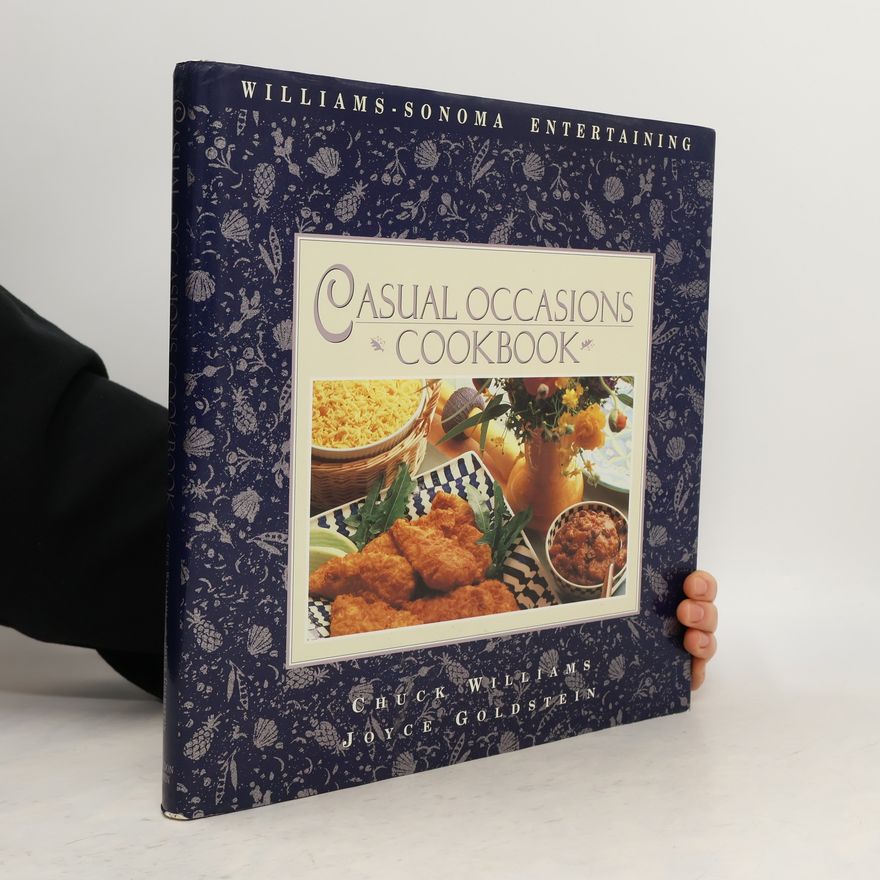 Allan Rosenberg Williams-Sonoma Entertaining: Casual Occasions Cookbook