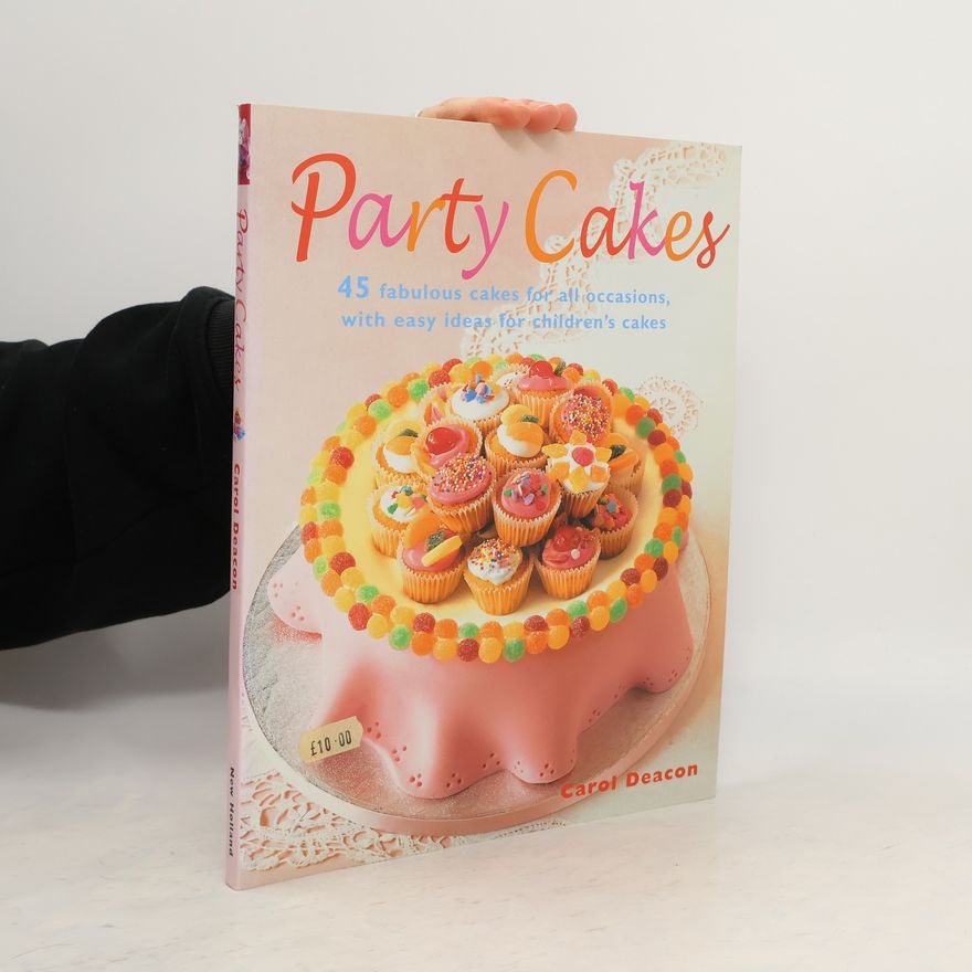 Carol Deacon Party Cakes