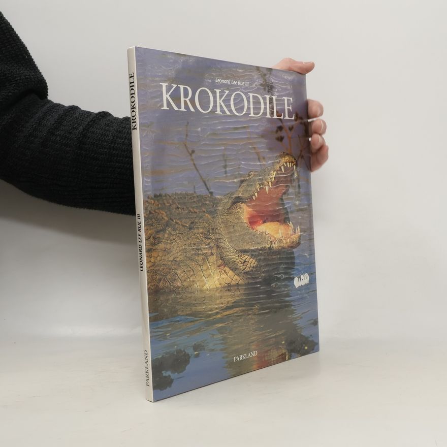 Leonard Lee Rue Krokodile
