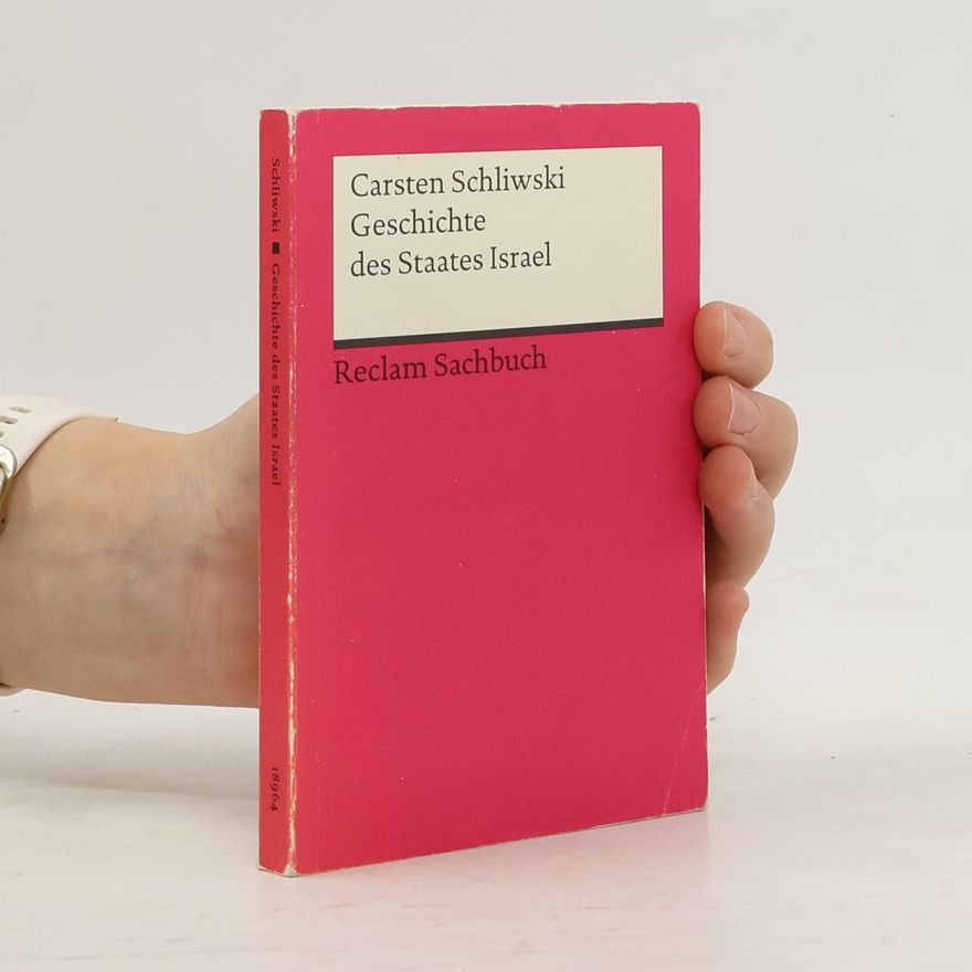 Carsten Schliwski Geschichte des Staates Israel