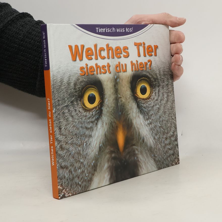 Christa Pöppelmann Welches Tier siehst du hier?