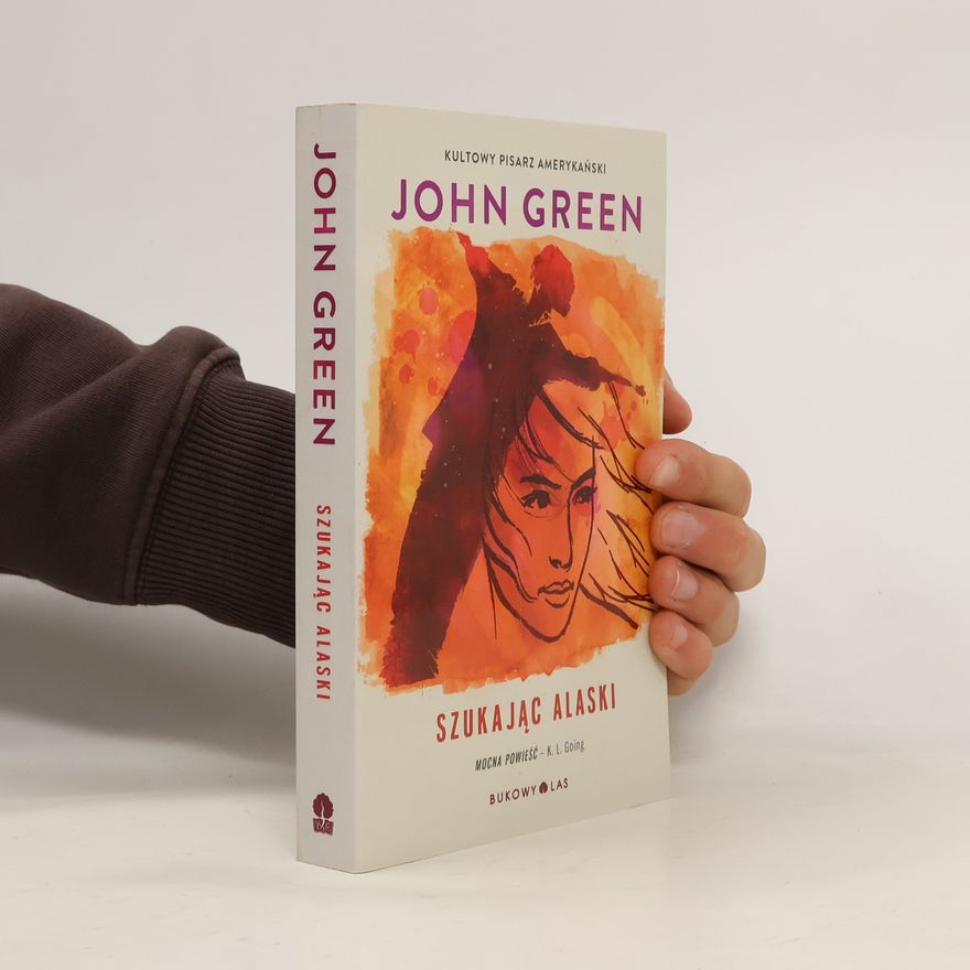 John Green Szukając Alaski