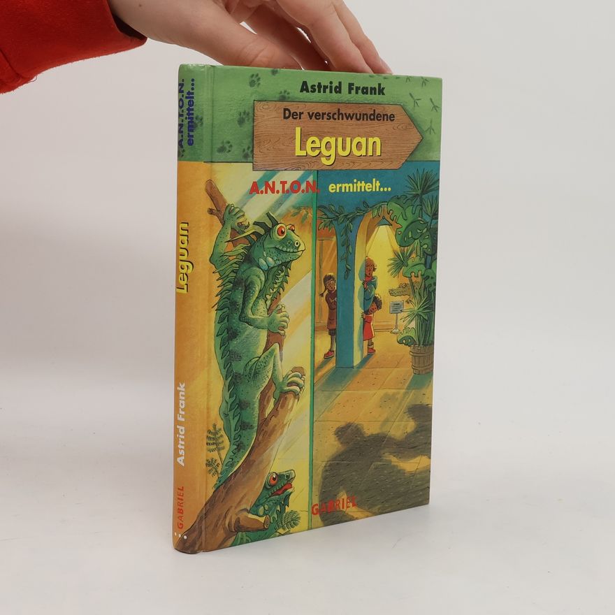 Astrid Frank Der verschwundene Leguan