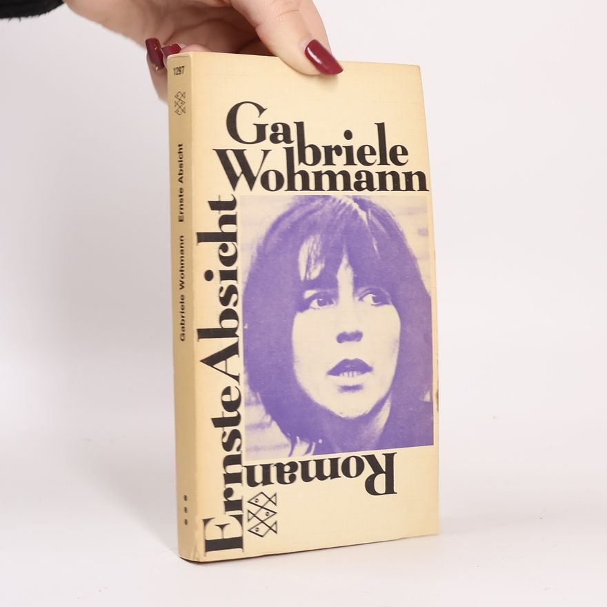 Gabriele Wohmann Ernste Absicht