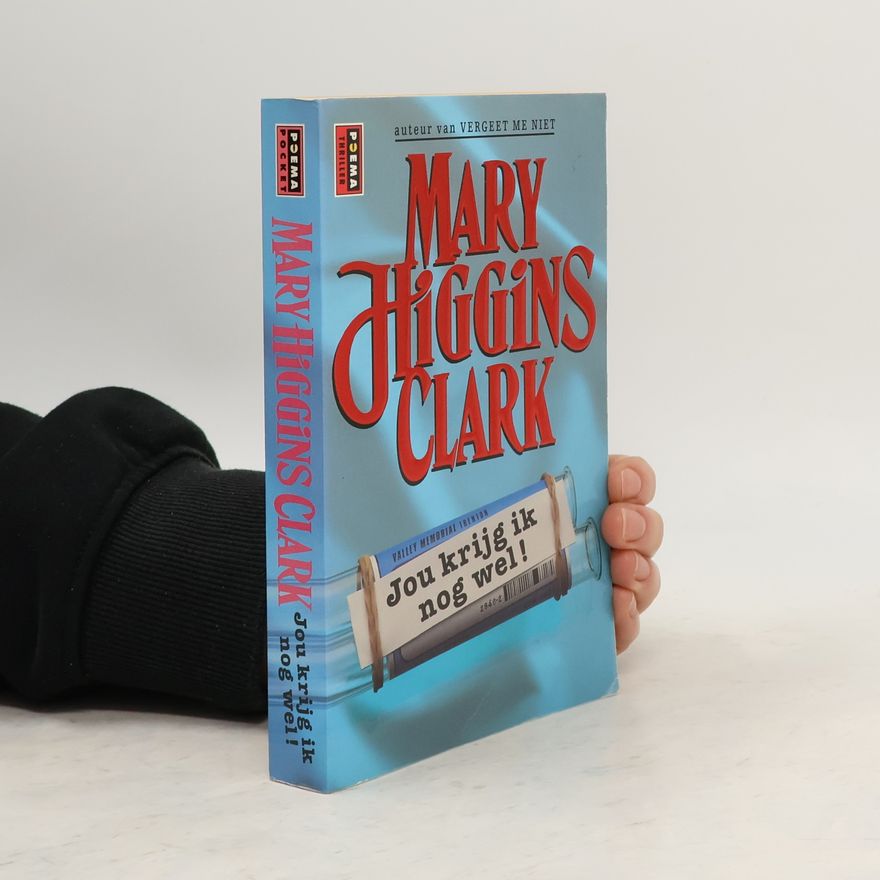 Mary Higgins Clark Jou krijg ik nog wel!
