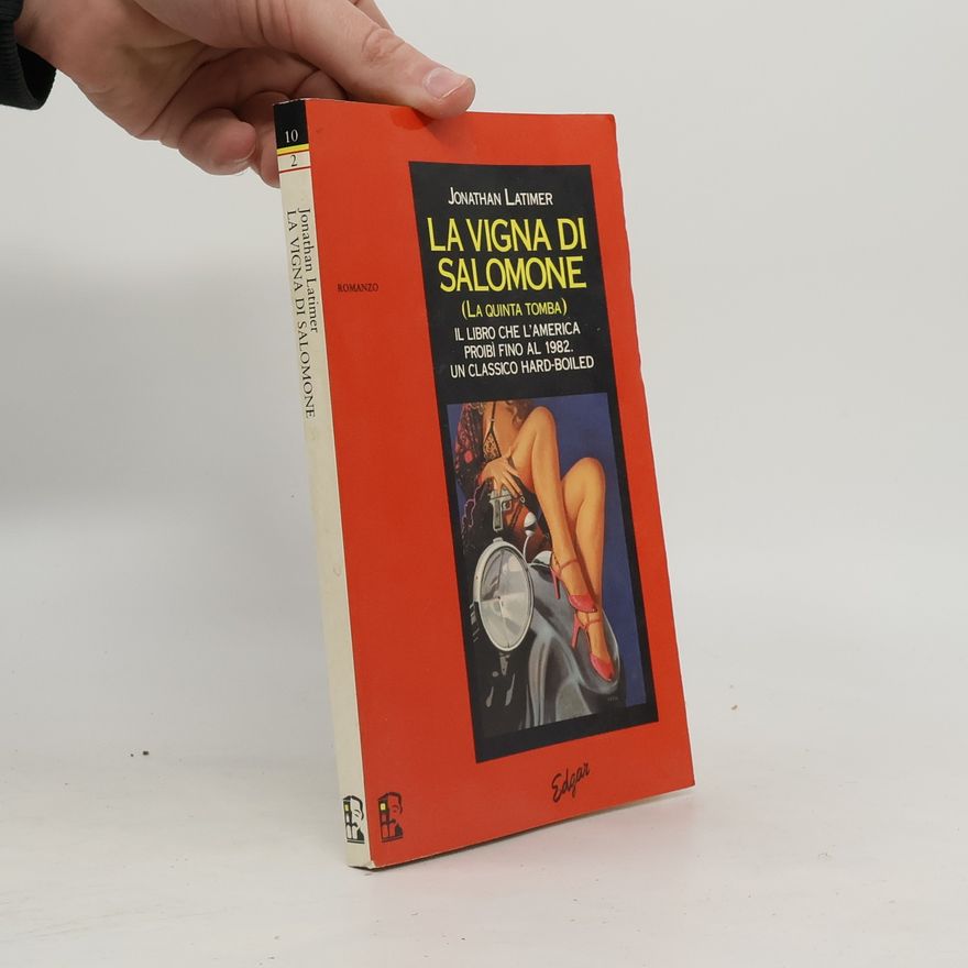 Jonathan Latimer La vigna di Salomone (La quinta tomba)