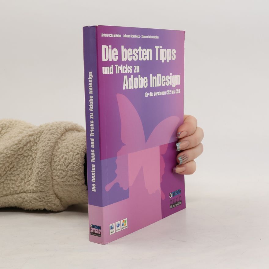 Simone Ochsenkühn Die besten Tipps und Tricks zu Adobe InDesign