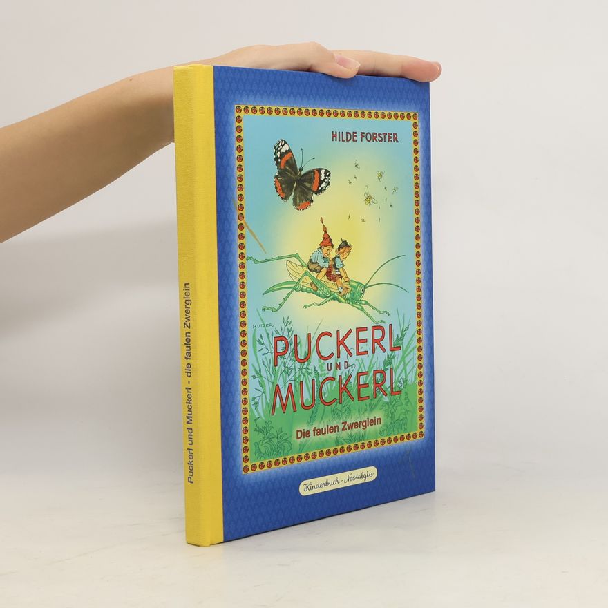 Hilde Forster Puckerl und Muckerl