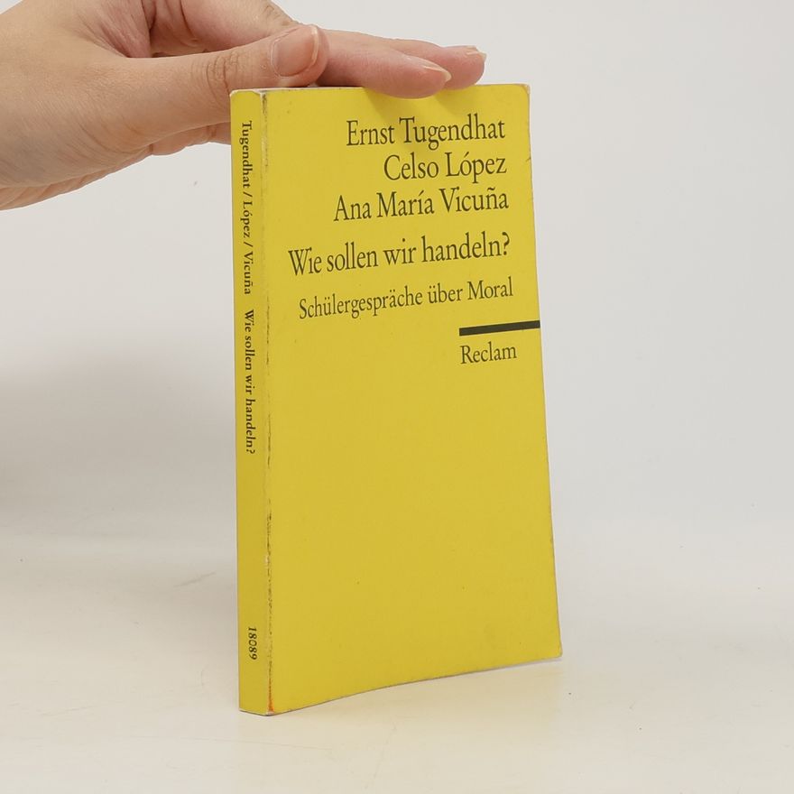 Ana María Vicuña Reclams Universal-Bibliothek: Wie sollen wir handeln?