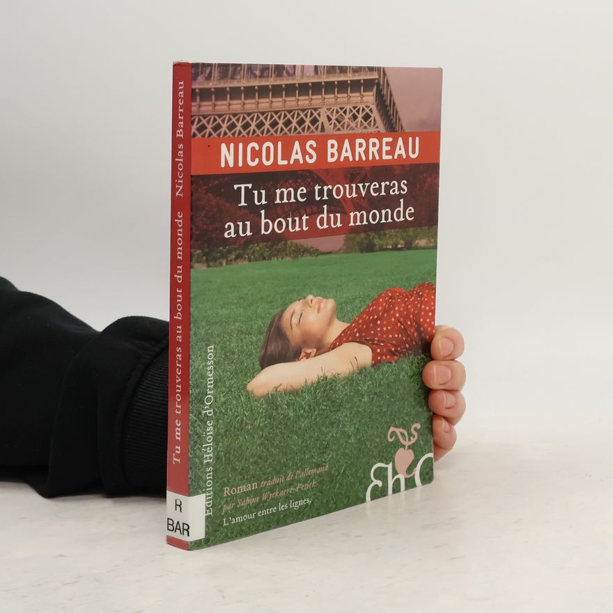 Nicolas Barreau Tu me trouveras au bout du monde