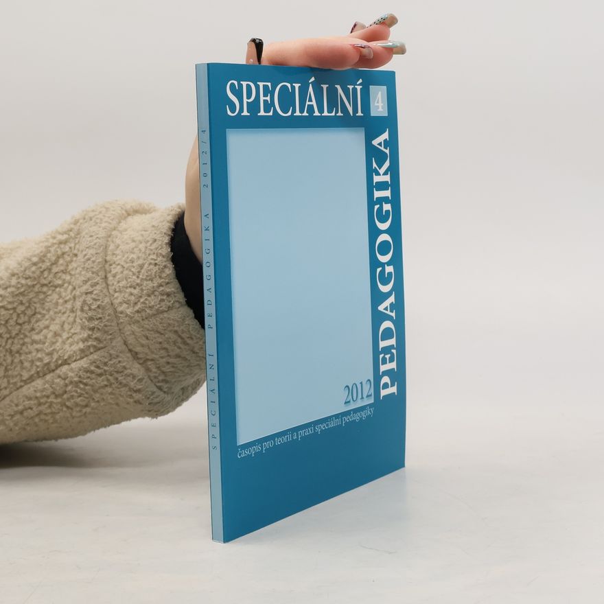 Kolektiv autorů Speciální pedagogika 4/2012