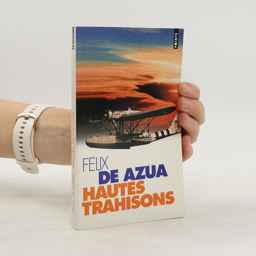 Félix de Azúa Points: Hautes trahisons