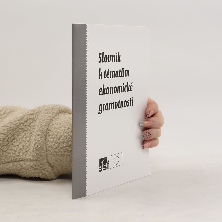 Collectif d'auteurs Slovník k tématům ekonomické gramotnosti