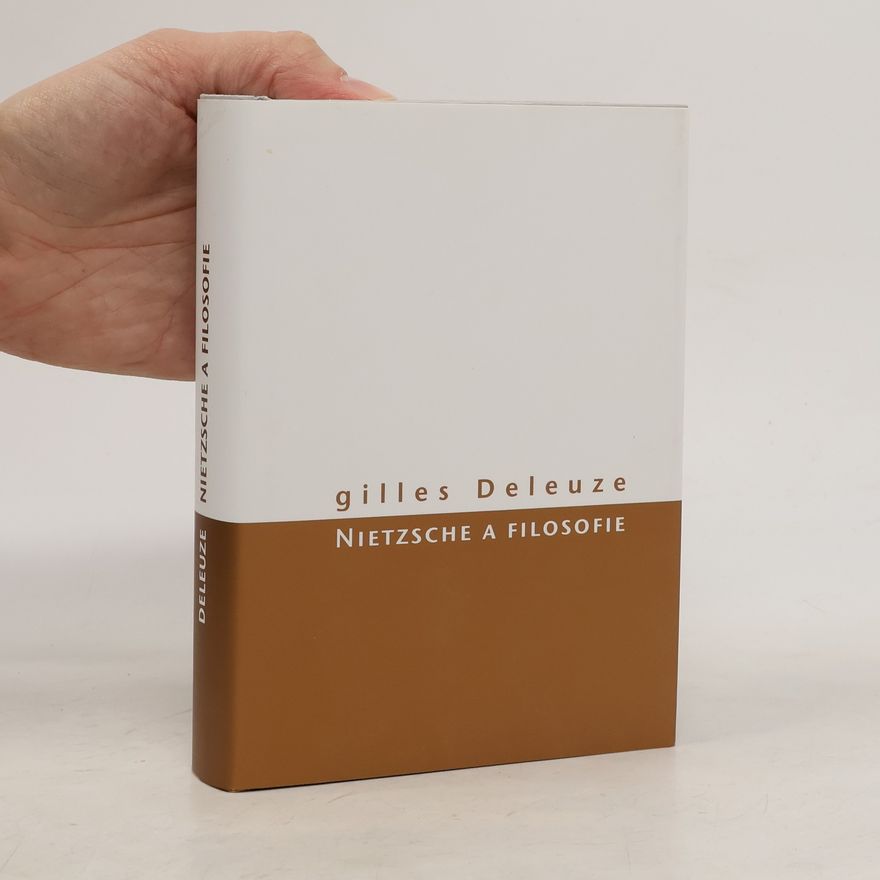 Gilles Deleuze Nietzsche a filosofie