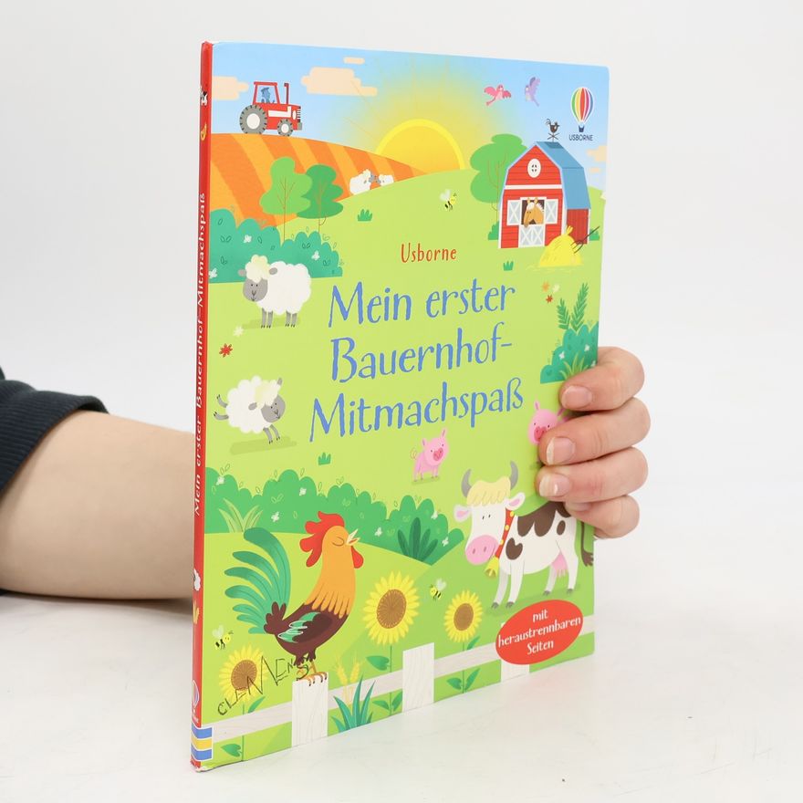 Kirsteen Robson Mein erster Bauernhof-Mitmachspaß