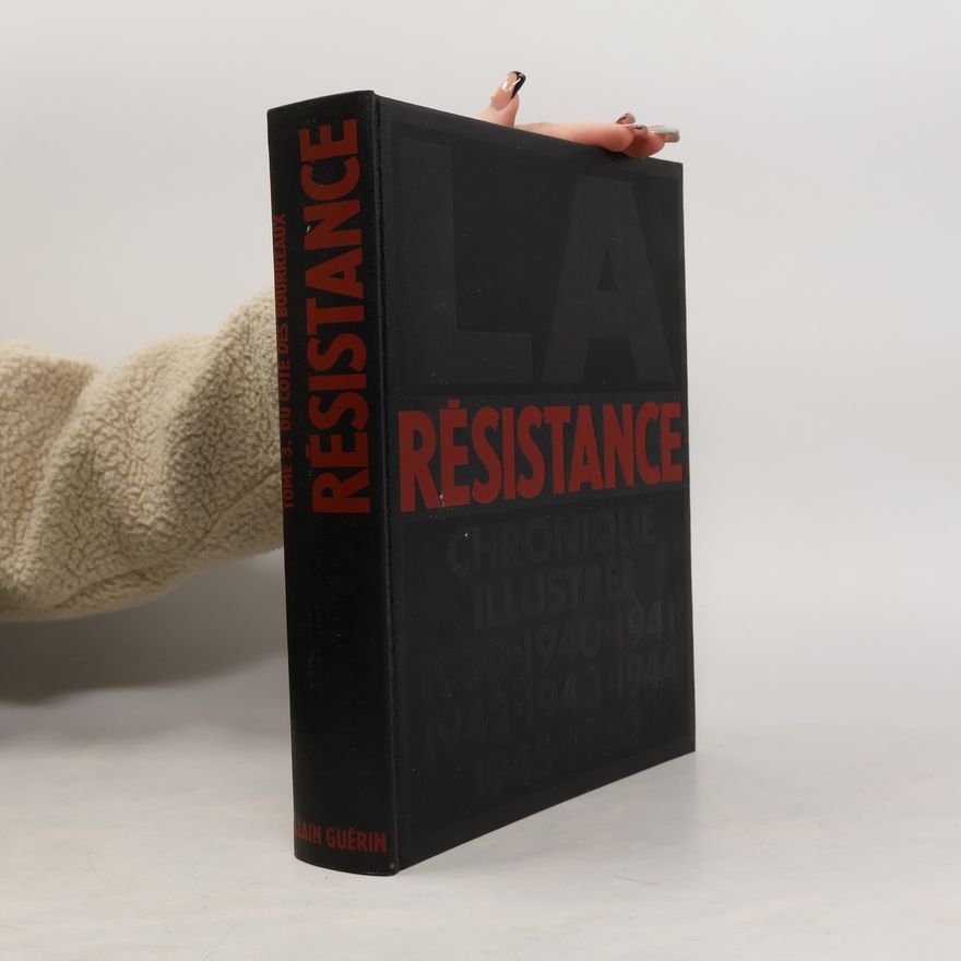 Alain Guérin La Résistance Chronique illustrée 1930-1950 3