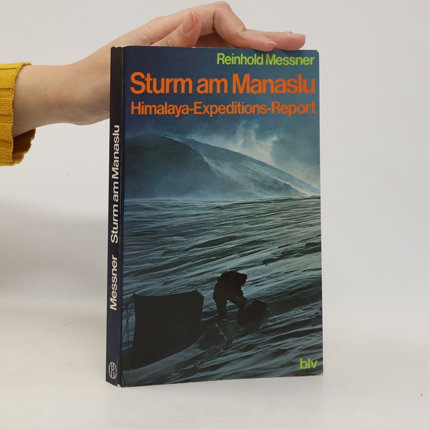 Reinhold Messner Sturm am Manaslu