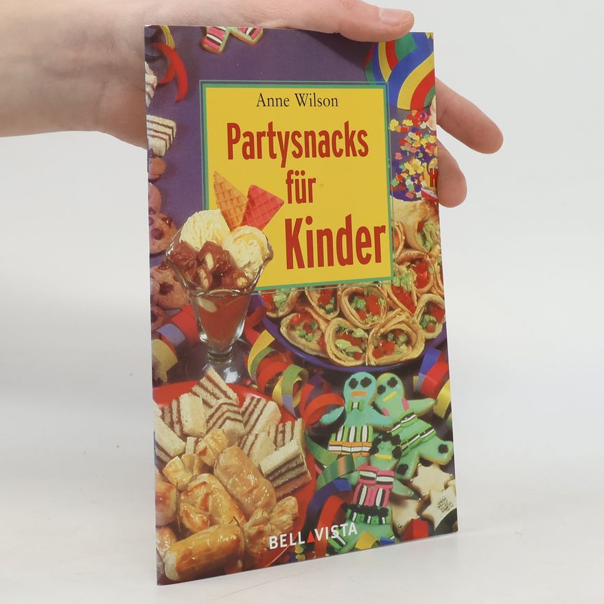 Anne Wilson Partysnacks für Kinder