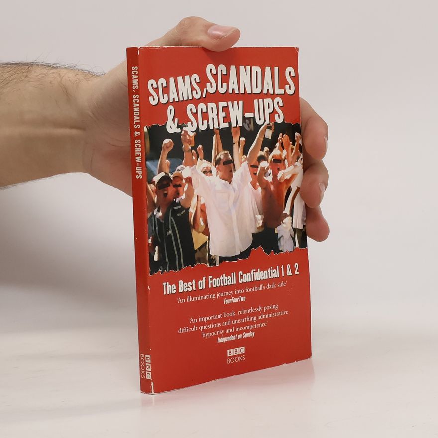 Autores varios Football Confidential - 1-2: Scams, Scandals & Screw-Ups