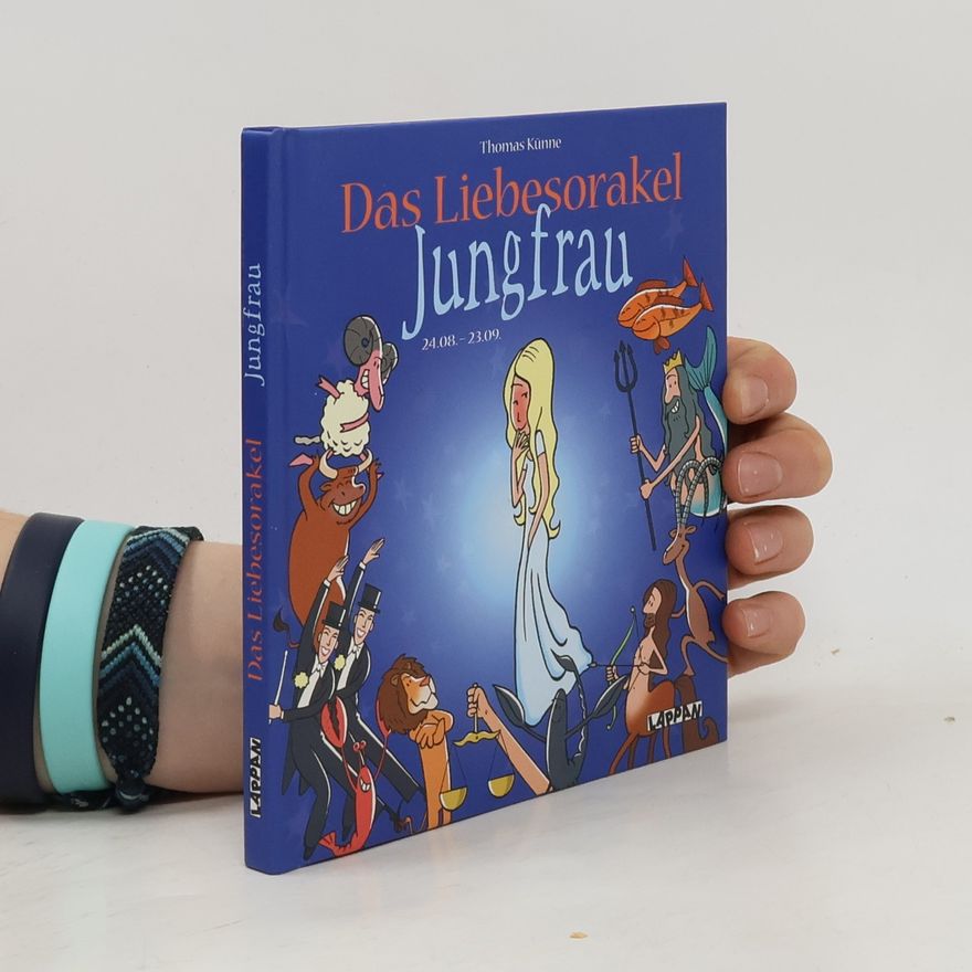 Thomas Künne Das Liebesorakel - Jungfrau