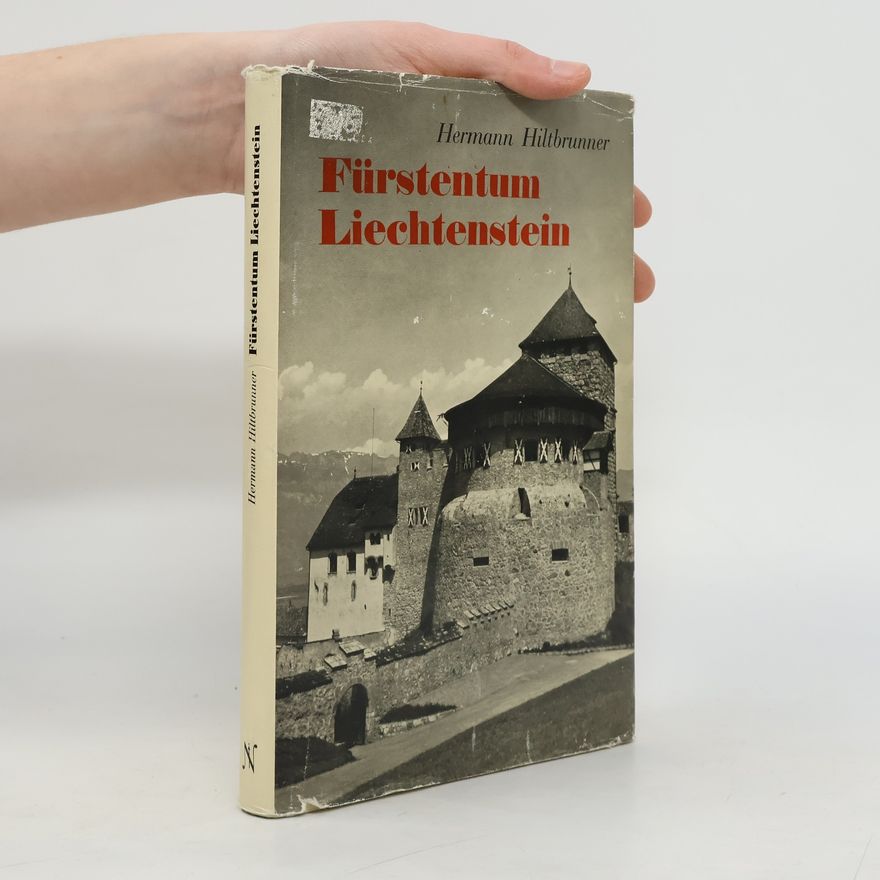 Hermann Hiltbrunner Fürstentum Liechtenstein