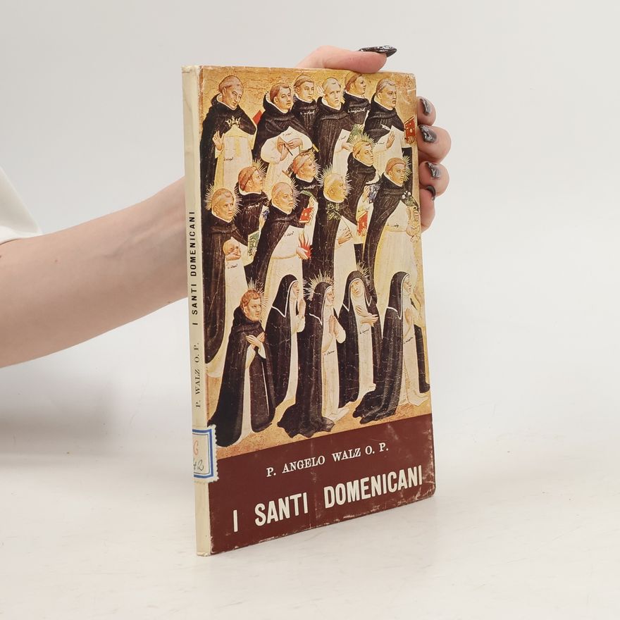 P. Angelo Walz I santi Domenicani