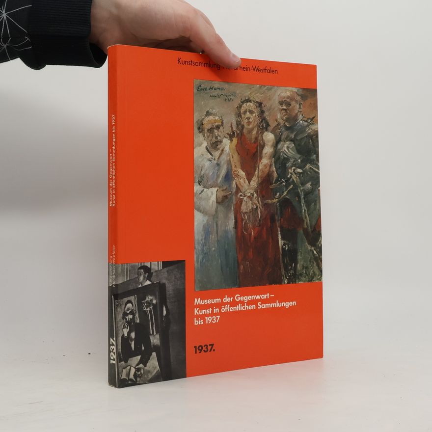 Autorenkollektiv Museum der Gegenwart-Kunst in öffentlichen Sammlungen bis 1937