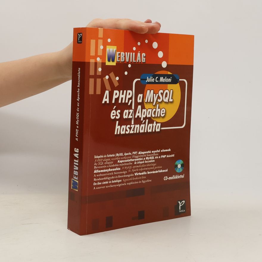 Julie C. Meloni A PHP, a MySQL és az Apache használata