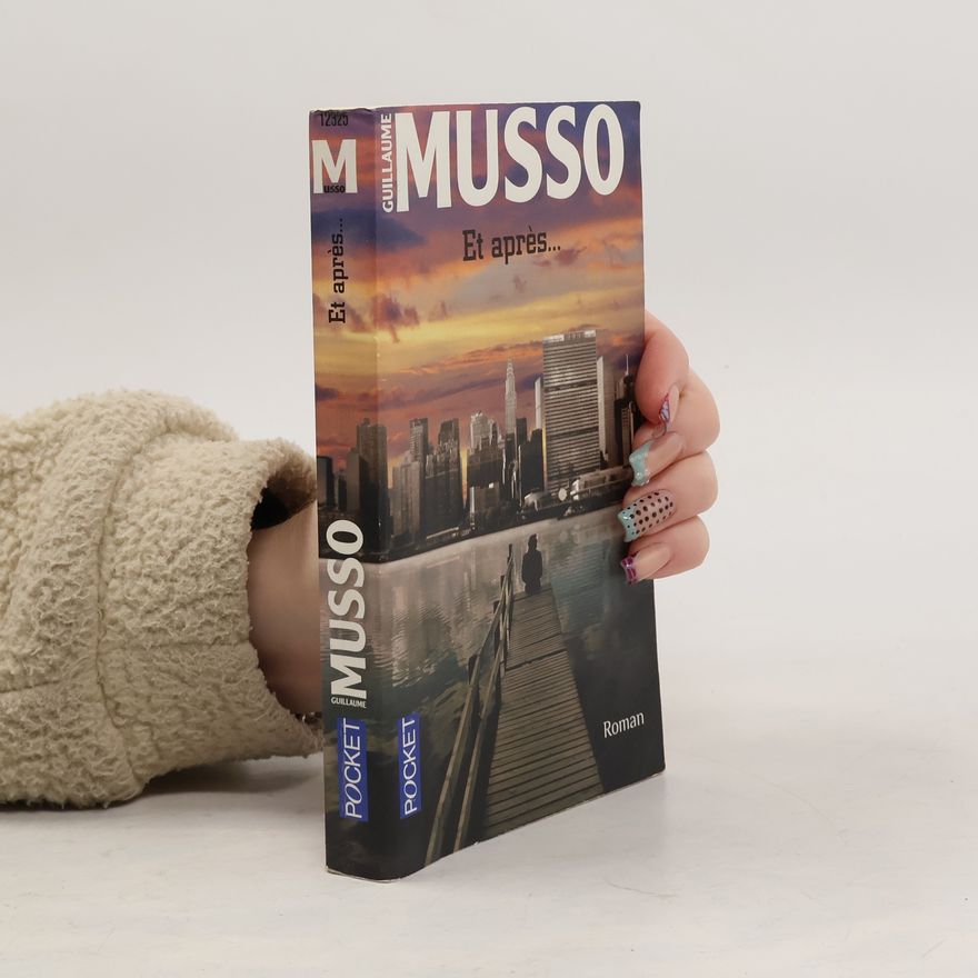 Guillaume Musso Et après...